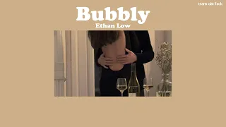 [THAISUB] BUBBLY - Ethan Low