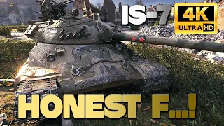 IS-7: A honest F...! - World of Tanks