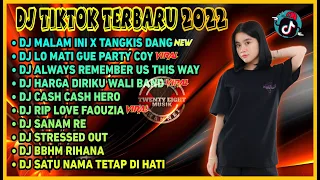 DJ MALAM INI x TANGKIS DANG VIRAL TIK TOK TERBARU 2022 | DJ TIKTOK TERBARU 2022