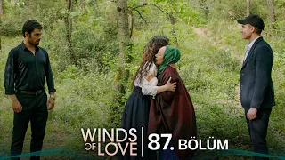 Rüzgarlı Tepe 87. Bölüm | Winds of Love Episode 87