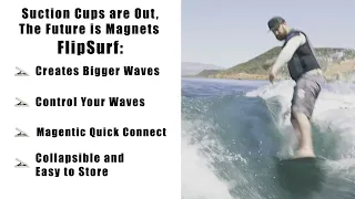 FlipSurf 2.0 - Magnetic Wake Shaper