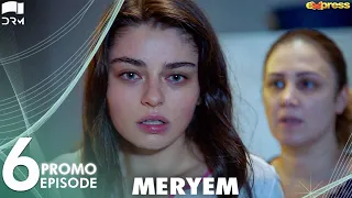 MERYEM - Episode 06 Promo | Turkish Drama | Furkan Andıç, Ayça Ayşin | Urdu Dubbing | RO2Y