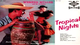 Werner Müller   Tropical Nights (1963) GMB
