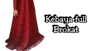 TUTORIAL  LONGDRESS KEBAYA  FULL BROKAT |ROK MENGEMBANG