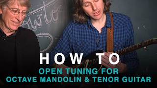 Open Tuning for Tenor Guitar & Octave Mandolin with Bill and Joel Plaskett