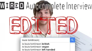 I Edited Louis Tomlinson’s Wired Autocomplete Interview