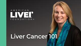 Liver Cancer 101