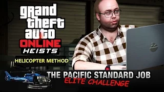 Pacific Standard Heist Elite Challenge Helicopter Method. (Easiest & Fastest Way) Gta 5 Online