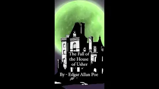 THE FALL OF THE HOUSE OF USHER  " By Edgar Allan Poe " (SHORT FILM)
