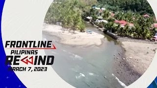 Frontline Pilipinas Rewind | March 7, 2023