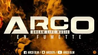 ARCO - EN FUMETTE (DreamLifeMusic)