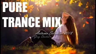 ♫ Greg Dusten - Autumn Selection 2018 (Trance Pure Best Mix,Uplifting,Tech,Vocal,Progressive,)