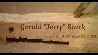 Celebrating the life of Gerald "Jerry" Stark