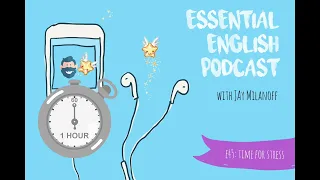 Essential English Podcast E45