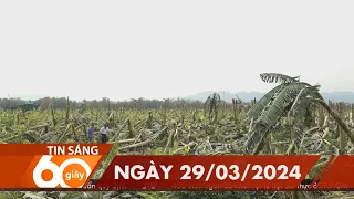 60 Giây Sáng - Ngày 29/03/2024 | HTV Tin tức