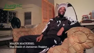 The death of Jamaican reggae - Major Mackerel Part 1