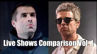 Liam vs. Noel Gallagher: Live Shows Comparison Vol. 1 (Updated)