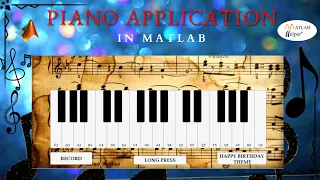 Piano Application in MATLAB | @MATLABHelper Blog