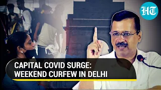 COVID Omicron: New curbs including weekend curfew in Delhi as daily cases breach 5,000-mark