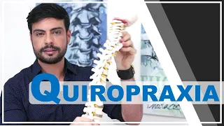 Quiropraxia? Entenda o que é, como funciona e para que serve.