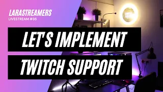 📺 Larastreamers #35 - Let's implement Twitch support