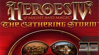 Heroes of Might and Magic 4 Прохождение(Невозможно) #36 Грядущая Буря-Догвогл3(Финал)Алита1