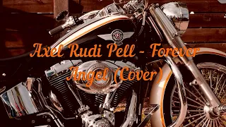Axel Rudi Pell - Forever Angel (Cover)