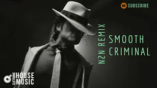 Michael Jackson - Smooth Criminal (N2N REMIX)