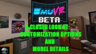 EmuVR Beta: VR Retro Gaming Emulation - In Game Options, Available Customizations, and Model Details