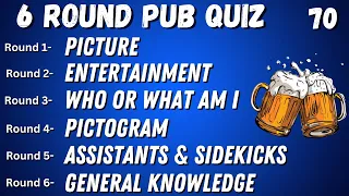 Virtual Pub Quiz 6 Rounds: Picture, Entertainment, Who or What Am I, Pictogram, Sidekicks. No.70