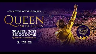 Queen Must Go On - Ziggo Dome - 30 april 2023