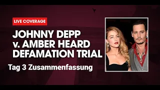 Johnny Depp vs Amber Heard - Gericht Tag3 - Zusammenfassung