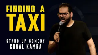 Finding a Taxi | Stand-Up Comedy by Kunal Kamra