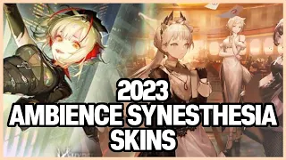 NEW 2023 AMBIENCE SYNESTHESIA SKINS! ┃ Arknights Update Recap ┃ Arknights Ambience Synesthesia 2023