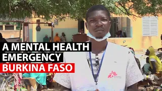 BURKINA FASO | How MSF is responding to a mental health crisis among displaced people