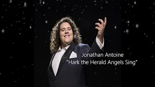 ⚡️Jonathan Antoine⚡️Hark the Herald Angels Sing