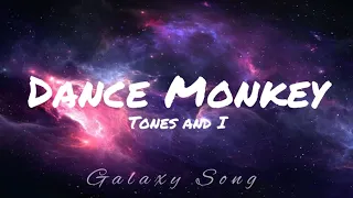 Dance Monkey (Tones and i) || Lyrics