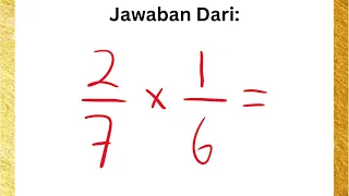 Jawaban dari 2/7 x 1/6=...