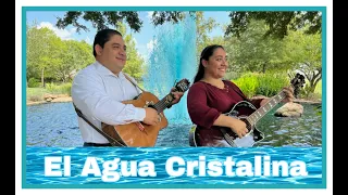 DÚO NOE & RUTH CAMPOS : El Agua Cristalina (Vídeo Oficial)