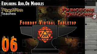 Foundry VTT From the Ground Up E06 - Exploring Add-On Modules