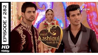 Meri Aashiqui Tum Se Hi - 6th July 2015 - मेरी आशिकी तुम से ही - Full Episode (HD)