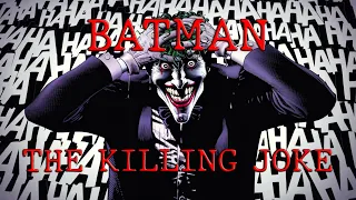 Batman: The Killing Joke / Бэтмен: Убийственная шутка (1988)