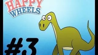 Happy Wheels #3 ДиНоЗаВр!!!