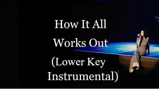 Faouzia - How It All Works Out (LOWER KEY Piano + Strings Instrumental/Karaoke)