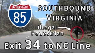 Interstate 85 Virginia (Exit 34 to NC State Line) Southbound