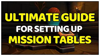 ULTIMATE GUIDE To Setting Up Mission Tables - MILLIONS OF GOLD MONTHLY! | Shadowlands Goldmaking