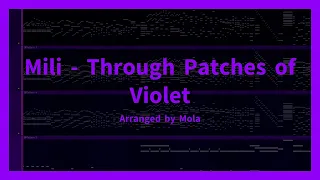 Mili - Through Patches of Violet [ORCHESTRA Cover]