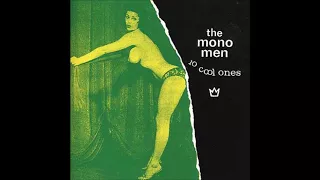 the MONO MEN - 10 Cool Ones [full]