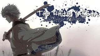 Gintama AMV - Sakata Gintoki I - The White Yaksha