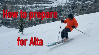 How to Prepare Your Alta Trip